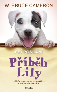 PŘÍBĚH LILY 7 PSÍ POSLÁNÍ