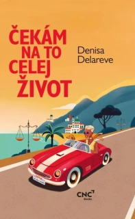 ČEKÁM NA TO CELEJ ŽIVOT
