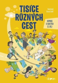 TISÍCE RŮZNÝCH CEST - KOMIKS O SVATÝCH 2