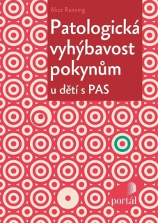 PATOLOGICKÁ VYHÝBAVOST POKYNŮM DĚTÍ S PAS