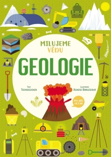 GEOLOGIE - MILUJEME VĚDU