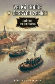 VELKÁ BOUŘE V ČESKÝCH ZEMÍCH