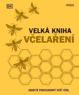 VELKÁ KNIHA VČELAŘENÍ - 2. VYDÁNÍ