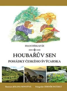 HOUBAŘŮV SEN - POHÁDKY ČESKÉHO ŠVÝCARSKA
