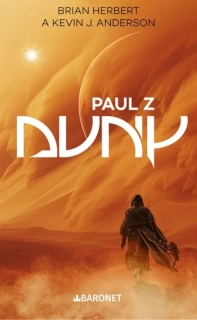 PAUL Z DUNY 1 HRDINOVÉ DUNY