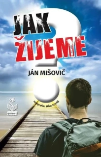 JAK ŽIJEME?