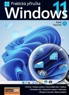 WINDOWS 11 - PRAKTICKÁ PŘÍRUČKA