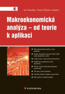 MAKROEKONOMICKÁ ANALÝZA - OD TEORIE K APLIKACI