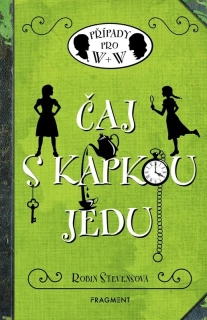 ČAJ S KAPKOU JEDU 2 PŘÍPADY PRO W+W