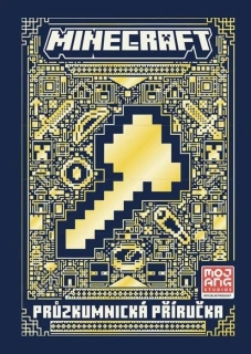 MINECRAFT - PRŮZKUMNICKÁ PŘÍRUČKA