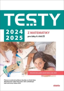 TESTY 2024-2025 Z MATEMATIKY PRO 9. TŘ.