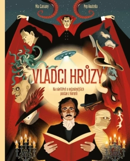 VLÁDCI HRŮZY
