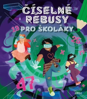 ČÍSELNÉ RÉBUSY PRO ŠKOLÁKY