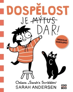 DOSPĚLOST JE DAR!