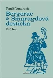BERGERAC A SMARAGDOVÁ DESTIČKA