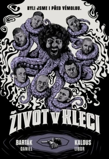 ŽIVOT V KLECI BYLI JSME I PŘED VÉMOLOU