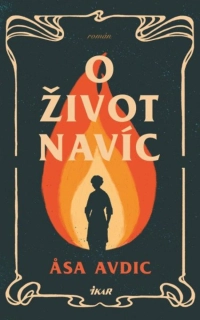 O ŽIVOT NAVÍC