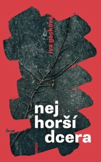 NEJHORŠÍ DCERA