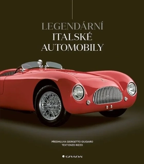 LEGENDÁRNÍ ITALSKÉ AUTOMOBILY