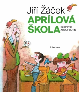 APRÍLOVÁ ŠKOLA