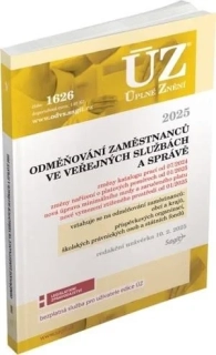 ÚZ 1626 ODMĚŇOVÁNÍ ZAMĚSTNANCŮ VE VEŘEJNÝCH SLUŽBÁCH A SPRÁVĚ RED.UZ.10.2.2025