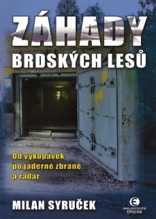 ZÁHADY BRDSKÝCH LESŮ-2.VYDÁNÍ