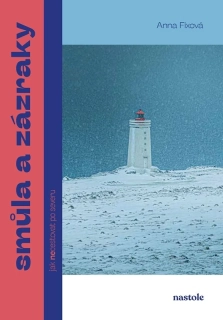 SMŮLA A ZÁZRAKY