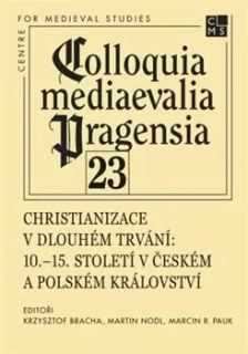 CHRISTIANIZACE V DLOUHÉM TRVÁNÍ