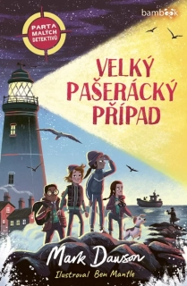 PARTA MALÝCH DETEKTIVŮ 1 VELKÝ PAŠERÁCKÝ PŘÍPAD