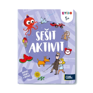 KVÍDO SEŠIT AKTIVIT ROZVOJ LOGIKY A SMYSLŮ 5+