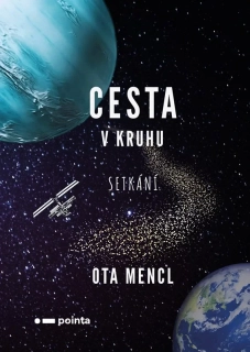 CESTA V KRUHU 1 SETKÁNÍ