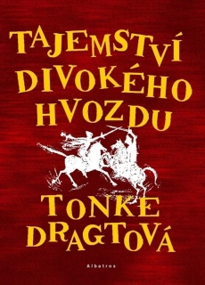TAJEMSTVÍ DIVOKÉHO HVOZDU 2 DOPIS PRO KRÁLE