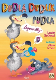 DUDLÁ DUDLÍK PUDLA
