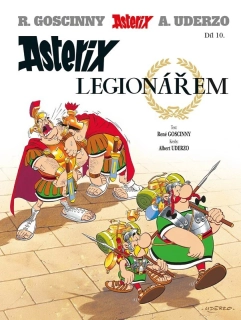 ASTERIX 10 - ASTERIX LEGIONÁŘEM