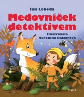MEDOVNÍČEK DETEKTIVEM - 2. VYDÁNÍ