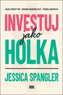 INVESTUJ JAKO HOLKA