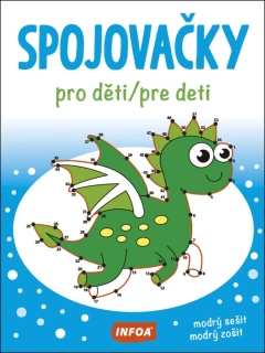 SPOJOVAČKY PRO DĚTI/PRE DETI - MODRÝ SEŠIT