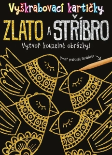 VYŠKRABOVACÍ KARTIČKY: ZLATO A STŘÍBRO