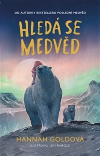 HLEDÁ SE MEDVĚD 2 POSLEDNÍ MEDVĚD