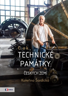 C. A K. TECHNICKÉ PAMÁTKY ČESKÝCH ZEMÍ