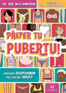 PŘEPER TU PUBERTU!