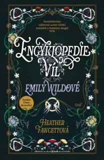 ENCYKLOPEDIE VÍL EMILY WILDOVÉ 1 EMILY WILDE