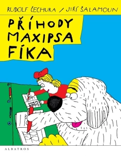 PŘÍHODY MAXIPSA FÍKA