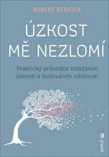 ÚZKOST MĚ NEZLOMÍ