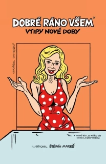 DOBRÉ RÁNO VŠEM VTIPY NOVÉ DOBY