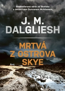 MRTVÁ Z OSTROVA SKYE 1 DETEKTIV DUNCAN MCADAM