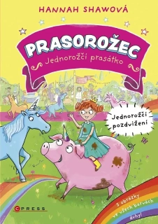 PRASOROŽEC – JEDNOROŽČÍ POZDVIŽENÍ