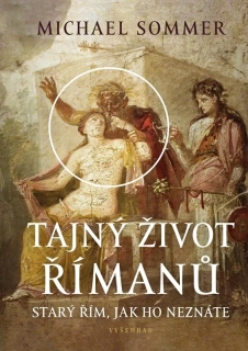 TAJNÝ ŽIVOT ŘÍMANŮ