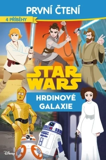 STAR WARS - HRDINOVÉ GALAXIE - PRVNÍ ČTENÍ