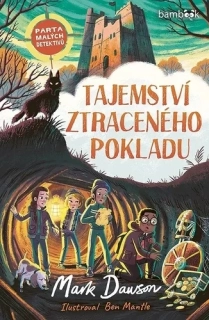 TAJEMSTVÍ ZTRACENÉHO POKLADU 2 PARTA MALÝCH DETEKTIVŮ